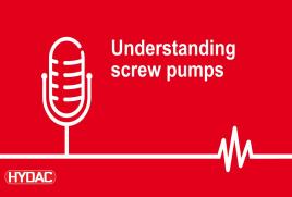Podcast - Understanding Screw Pumps Podcast - Understanding Screw Pumps